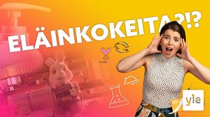 Miksi eläinkokeita tehdään?: 24.05.2021 08.32