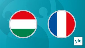 Jalkapallon EURO 2020: Unkari - Ranska: 19.06.2021 18.00