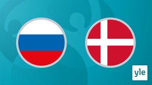 Jalkapallon EURO 2020: Venäjä - Tanska: 21.06.2021 23.56