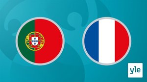 Jalkapallon EURO 2020: Portugali - Ranska: 24.06.2021 00.15