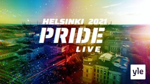 Helsinki Pride 2021 LIVE: 03.07.2021 17.20
