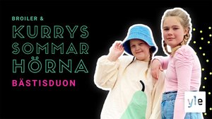 Kurry träffar Bästisduon (S): 10.08.2021 09.00