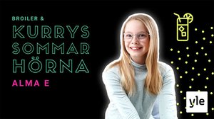 Kurry träffar finalisten Alma E (S): 17.08.2021 09.00