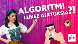 ALGORITMI LUKEE AJATUKSET?! – Näin se OHJAILEE SUA: 27.08.2021 15.42