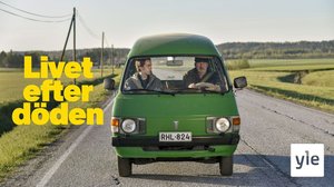 Elämää kuoleman jälkeen (7): 05.09.2021 06.00