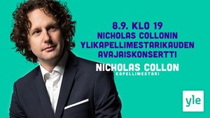 RSO: Nicholas Collonin ylikapellimestarikauden avajaiskonsertti: 08.09.2021 22.36