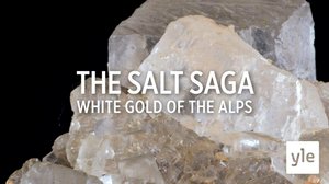 Historia: Suola, Alppien valkoinen kulta: 20.09.2021 06.00