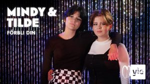 Mindy & Tilde: Förbli din (S): 27.09.2021 07.00