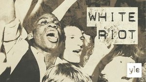 White Riot (16): 01.10.2021 06.00