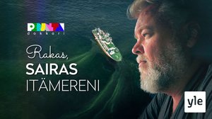 Rakas, sairas Itämereni: 01.10.2021 21.30