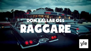 Meitä kutsutaan raggareiksi (S): 05.10.2021 06.00
