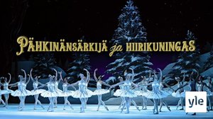 Pähkinänsärkijä ja Hiirikuningas: 27.11.2021 16.25