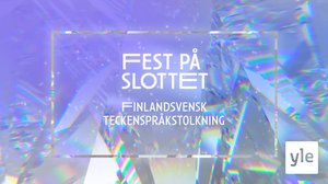 Linnan juhlat (suomenruotsalainen viittomatulkkaus): 06.12.2021 20.31