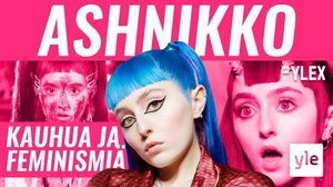 ASHNIKKO – NÄMÄ JUTUT SUORAPUHEISESTA ARTISTISTA PITÄÄ TIETÄÄ: 12.01.2022 16.14