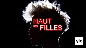 Antaa palaa, Ranskan naiset! (7): 17.01.2022 06.00