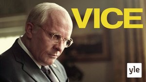Vice - vallan oikeat kasvot (12): 11.02.2022 21.00
