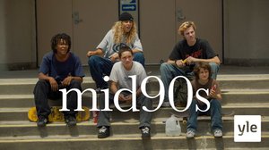 Mid90s (16): 16.02.2022 06.00