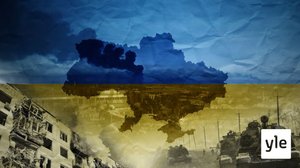Valheita ja vääristeltyä historiaa – miksi Putin hyökkää Ukrainaan?: 03.03.2022 15.00