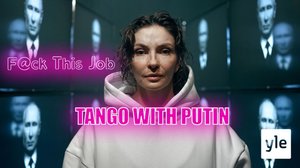 Tangoa Putinin kanssa (12): 21.03.2022 19.00