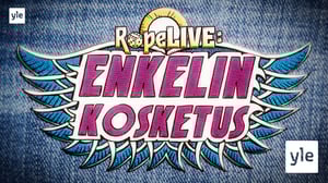 Ropelive: Enkelin kosketus: 01.04.2022 23.42