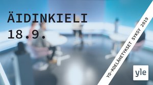 Abitreenit: Äidinkieli, lukutaidon koe, yo-koelähetys, syksy 2019: 18.09.2019 19.16
