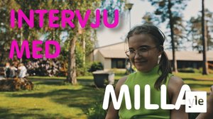 Tyra intervjuar Milla (S): 20.09.2019 07.00