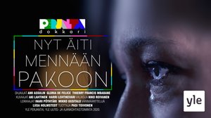 Nyt äiti mennään pakoon: 24.02.2020 00.01