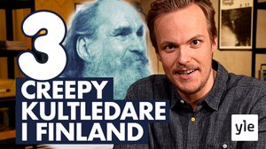 Tre creepy kultledare i Finland: 28.02.2020 11.15