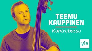 Kontrabasisti Teemu Kauppinen: 21.09.2020 09.44