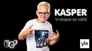 Kasper: Vi skapar en värld (S): 28.09.2020 06.00