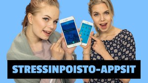 Emma ja Milla 2018 / video: Stressinpoisto-appsit: 27.04.2018 12.00