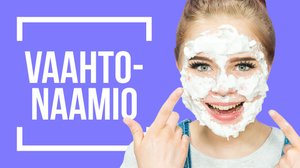 DIY Vaahtonaamio: 25.05.2018 12.00