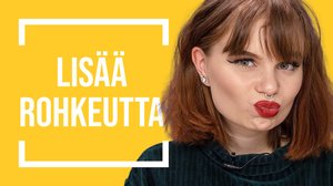 NÄIN TULET ROHKEAMMAKSI | Emma ja Milla testaa: 20.07.2018 11.00