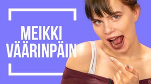 INSIDE OUT & UPSIDE DOWN -MEIKKI | Emma ja Milla testaa: 21.09.2018 13.00