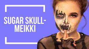 DIY: HALLOWEENIN SUGAR SKULL -MEIKKI | Emma ja Milla testaa: 12.10.2018 12.00