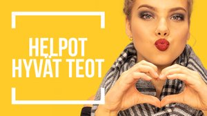 HELPOT VINKIT MUIDEN ILAHDUTTAMISEEN | Emma ja Milla testaa: 12.10.2018 12.00