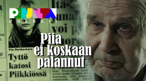 Perjantai-dokkari: Piia ei koskaan palannut: 12.11.2018 08.00