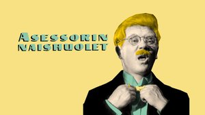 Asessorin naishuolet (S) (S): 25.04.2019 00.01