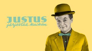 Justus järjestää kaiken (S) (S): 05.06.2019 00.01