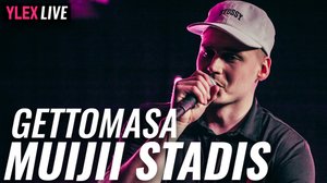 Gettomasa - Muijii Stadis (YleX Live): 02.07.2019 15.25