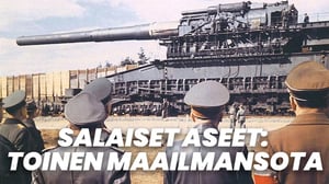Salaiset aseet: Toinen maailmansota