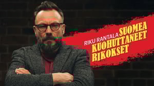 Riku Rantala ja Suomea kuohuttaneet rikokset