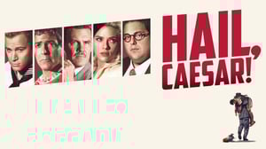 Hail, Caesar! (7) - Hail, Caesar!