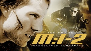 Vaarallinen tehtävä II (12) - Mission: Impossible II