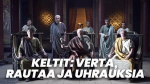 Keltit: Verta, rautaa ja uhrauksia (7) - 101