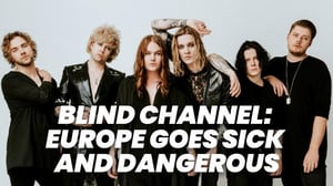 Blind Channel: Europe Goes Sick and Dangerous (S)
