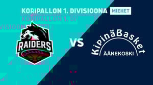 Raiders Basket - Kipinä Basket - Raiders Basket - Kipinä Basket 27.1.