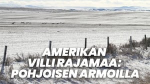 Amerikan villi rajamaa: Pohjoisen armoilla