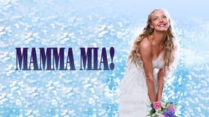 Mamma Mia! (S) - Mamma Mia!
