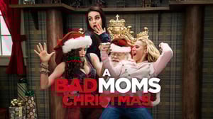 A Bad Moms Christmas (12) - A Bad Moms Christmas